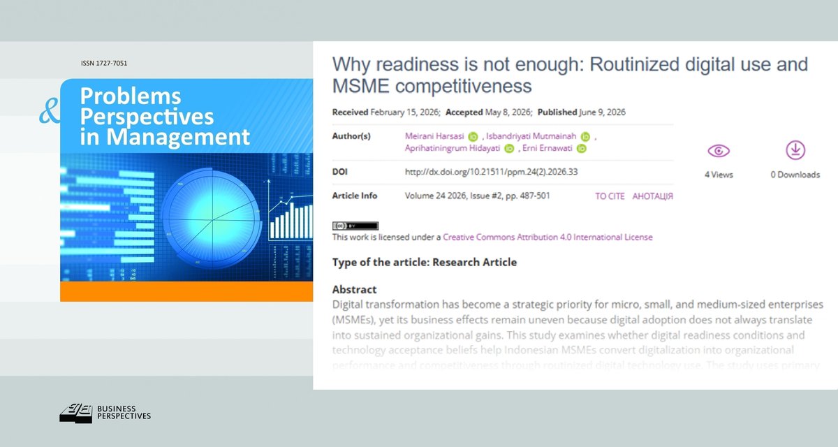 PPM_Journal's tweet photo. ๐https://t.co/aDlP5En7Pb
๐ Why readiness is not enough: Routinized digital use and MSME competitiveness
๐ฅ Meirani Harsasi, Isbandriyati Mutmainah, Aprihatiningrum Hidayati, Erni Ernawati
#competitiveness #digitalization #MSMEs #performance #readiness #routinization #usefulness https://t.co/rrnu6dgI99