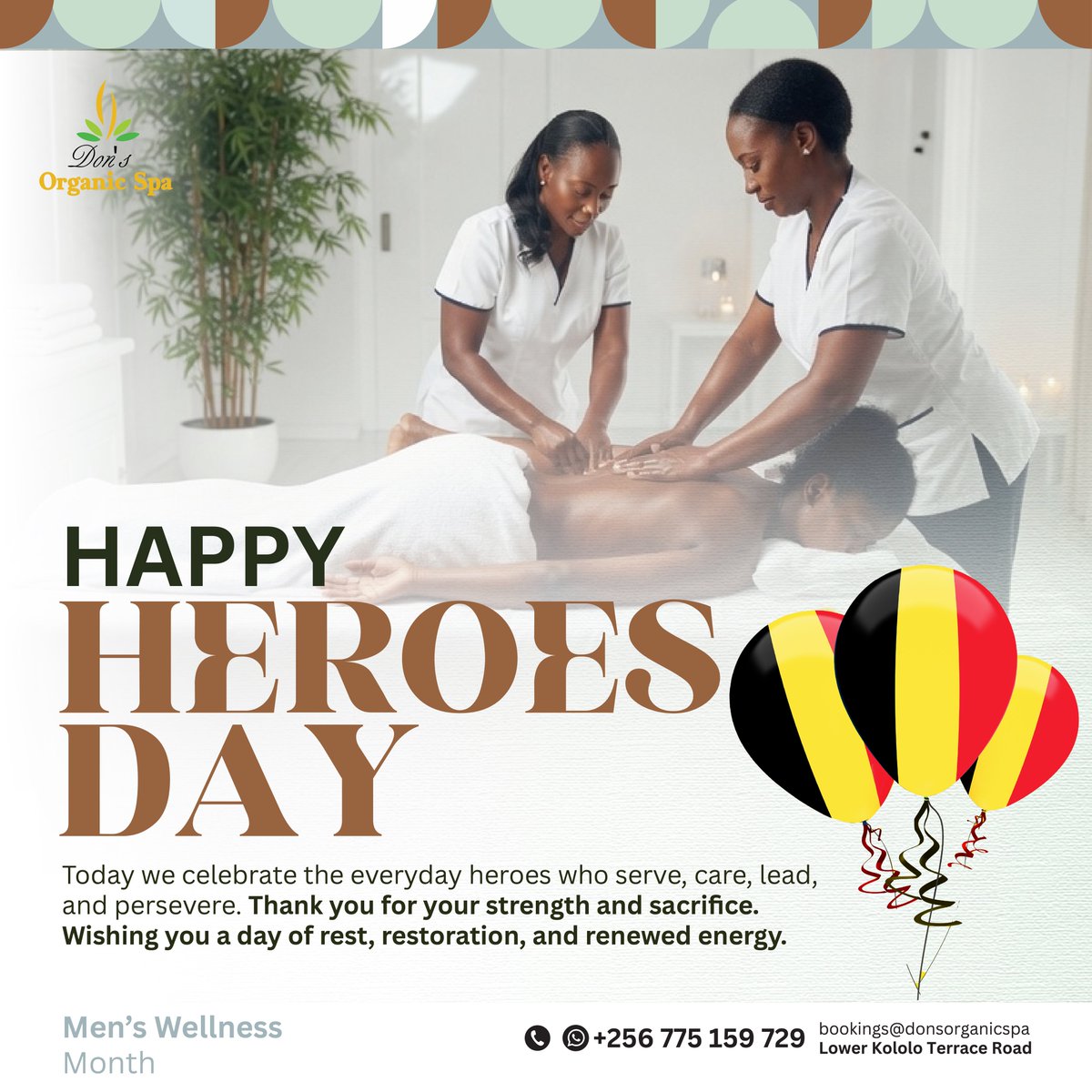 DonsOrganicSpa's tweet photo. Today, we honor the heroes who serve, lead, protect, and inspire. 🇺🇬

Thank you for your sacrifice and dedication. Wishing you a Happy Heroes Day filled with wellness, rest, and renewed strength.

#Donsorganicspa #UgandaHeroesDay #MensWellnessMonth https://t.co/kNlXVpwLJo