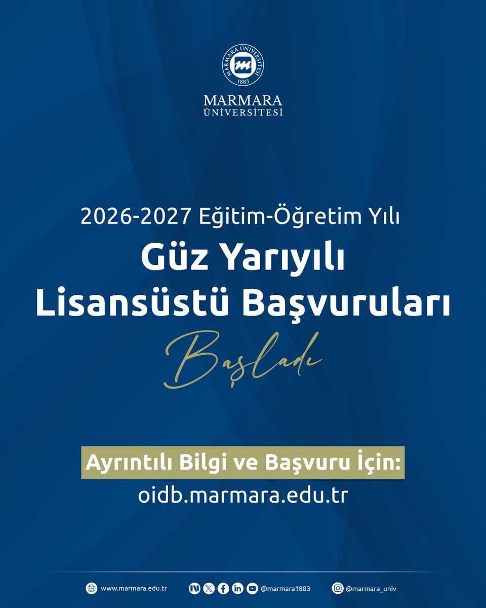 marmara1883's tweet photo. 📢 2026–2027 Eğitim-Öğretim Yılı Güz Yarıyılı Lisansüstü Eğitim Başvuruları Başladı.

📌 Ayrıntılı bilgi ve başvuru için: https://t.co/1HrFE5ud3f https://t.co/62YnJZatOp
