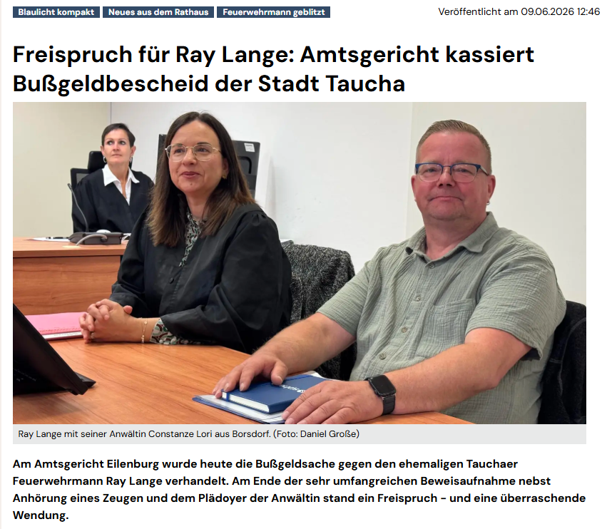 metamorfoss's tweet photo. Der Tauchaer Feuerwehrmann Ray Lange ist am Dienstag im Bußgeldverfahren vor dem Amtsgericht Eilenburg vollständig freigesprochen worden. Richter Peter Gottschaldt sah es nach der Beweisaufnahme als nicht erwiesen an, dass der von der Stadt Taucha erhobene Tatvorwurf in dieser Form Bestand haben kann. Die Kosten des Verfahrens trägt die Staatskasse.
https://t.co/WO9qelDnBL

https://t.co/9I91z2sWso