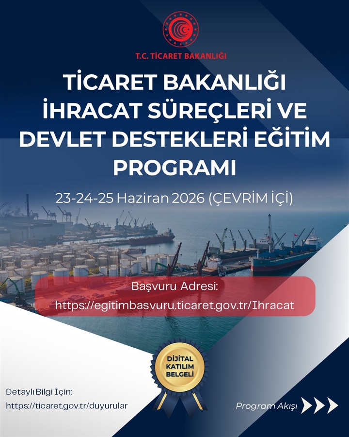 DkibTr's tweet photo. 📌İhracat Süreçleri ve Devlet Destekleri Eğitim Programı

T.C. Ticaret Bakanlığı tarafından 23-24-25 Haziran 2026 tarihlerinde “Ticaret Bakanlığı İhracat Süreçleri ve Devlet Destekleri Eğitim Programı” görsellerde verilen program akışı çerçevesinde çevrimiçi olarak gerçekleştirilecektir.

Programa katılım ücretsiz olup eğitim programı sonunda, eğitimin en az üçte ikilik kısmına katılım sağlayan katılımcılar adına dijital Katılım Belgesi düzenlenecektir.

Başvuru İçin: https://t.co/Dz6KU8n0gn