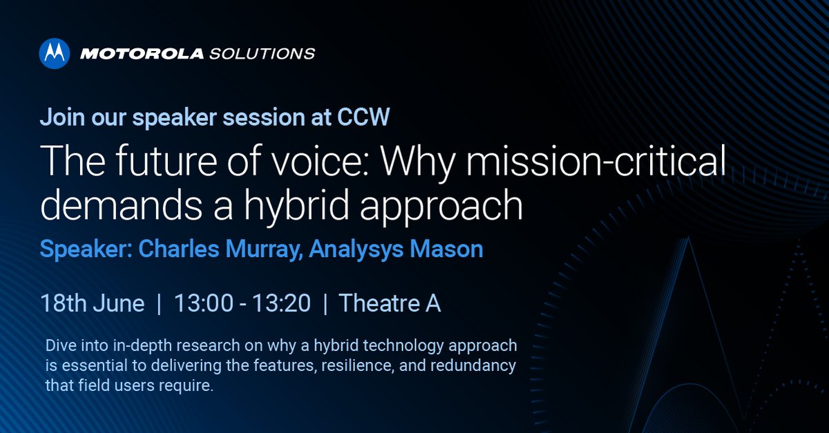 MotSolsEMEA's tweet photo. Planning your day 2-3 #CCW2026 agenda? Don't miss these #MotorolaSolutions speaker sessions!
๐๏ธ 17 June, 14:00: The Future of Hybrid Voice
๐ 17 June, 14:00: The Global Standard of TETRA
Add these to your CCW agenda and visit us at Booth D1: https://t.co/5LXGrPjZ8O #PublicSafety https://t.co/1DhOnODc7G