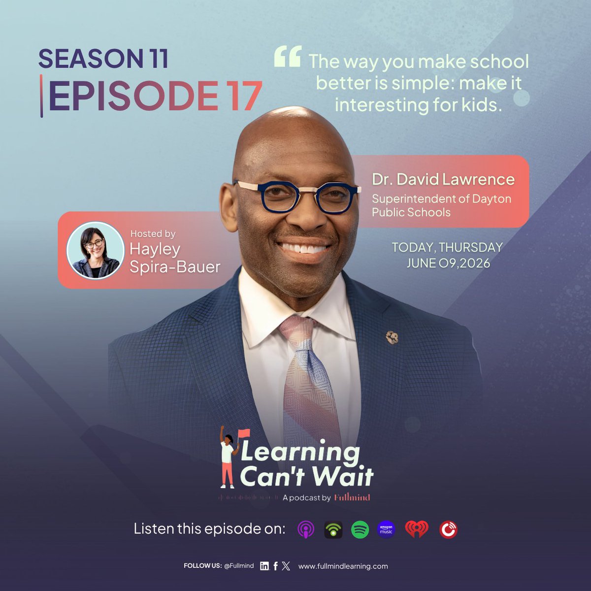 fullmindlearn's tweet photo. 🎧 Season 11 Episode 17 | Learning Can���t Wait Podcast

📌 Key Highlight: Real system change happens when leaders move beyond plans and take action in real time.

In Season 11 Episode 17, Hayley Spira-Bauer is joined by Dr. David Lawrence, Superintendent of Dayton Public Schools, to unpack what it takes to drive meaningful change across a district. From replacing static strategic plans with a living academic action plan to staying deeply visible in classrooms, Dr. Lawrence shares how leadership grounded in action, relationships, and responsiveness is improving student outcomes and engagement.

This episode highlights how Dayton is reimagining education through career pathways, experiential learning, and a strong culture built on the “Five C’s.” It’s a powerful reminder that when schools become places students want to be and leaders stay close to the work, real progress follows.

🎧 To listen to the full conversation, please click here. https://t.co/12GlElAsbG

#LearningCantWait #EducationLeadership #StudentEngagement #PublicEducation