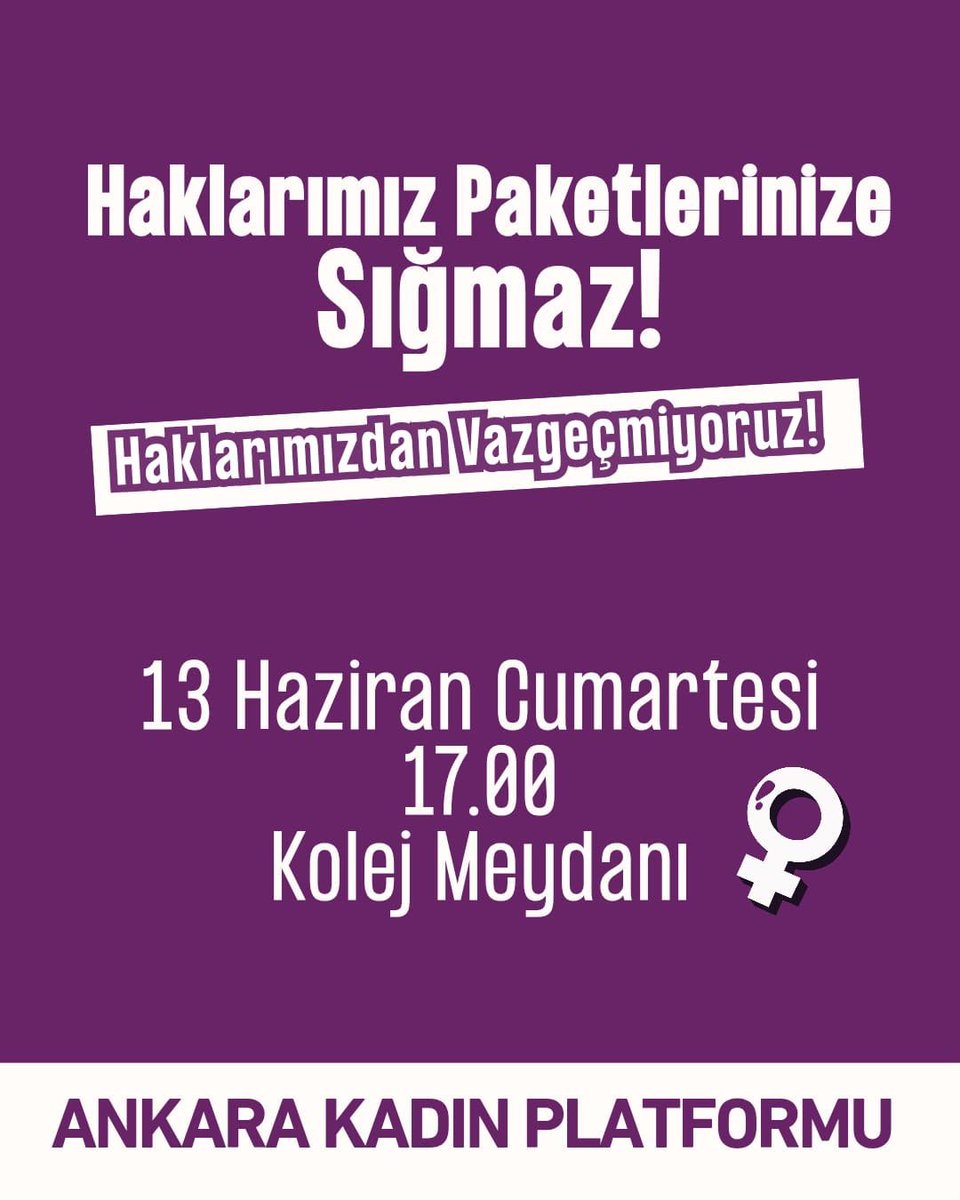AnkaraKadin's tweet photo. 📣 Haklarımız Paketlerinize Sığmaz! 

Haklarımızdan Vazgeçmiyoruz! Sokaklardayız. Yargı paketleri ile haklarımızı gasp edilmesini kabul etmiyoruz. 

Nafaka hakkımıza, varoluşumuza yönelik saldırılara karşı bir aradayız! 

🗓13 Haziran Cumartesi
🕖17.00
📍Kolej Meydanı https://t.co/5a54M4LNxJ