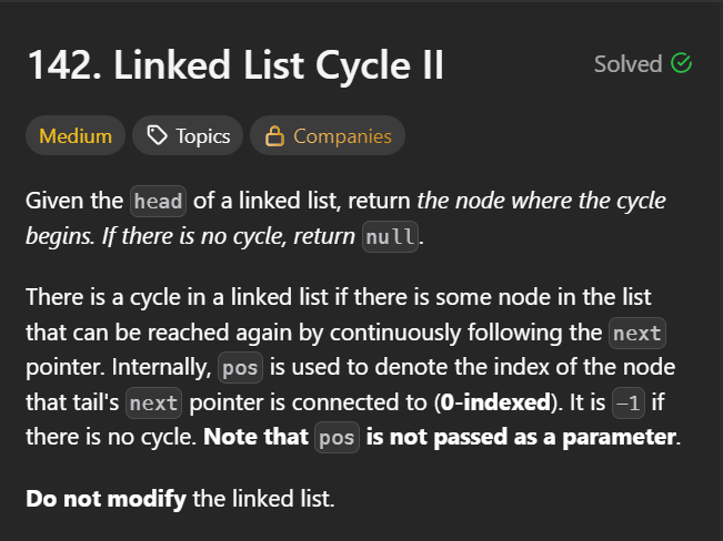 hemanyadav2005's tweet photo. Day 16/100 of #100DaysOfCode

- Problem Solved: 142. Linked List Cycle II
- Topic Covered: LinkedList
- Approach: Use unordered map to keep track of LL elements and when a repeated element found return that element

#Leetcode #DSA #Cpp #CodingJourney #Programming https://t.co/OsPpJ15jCL