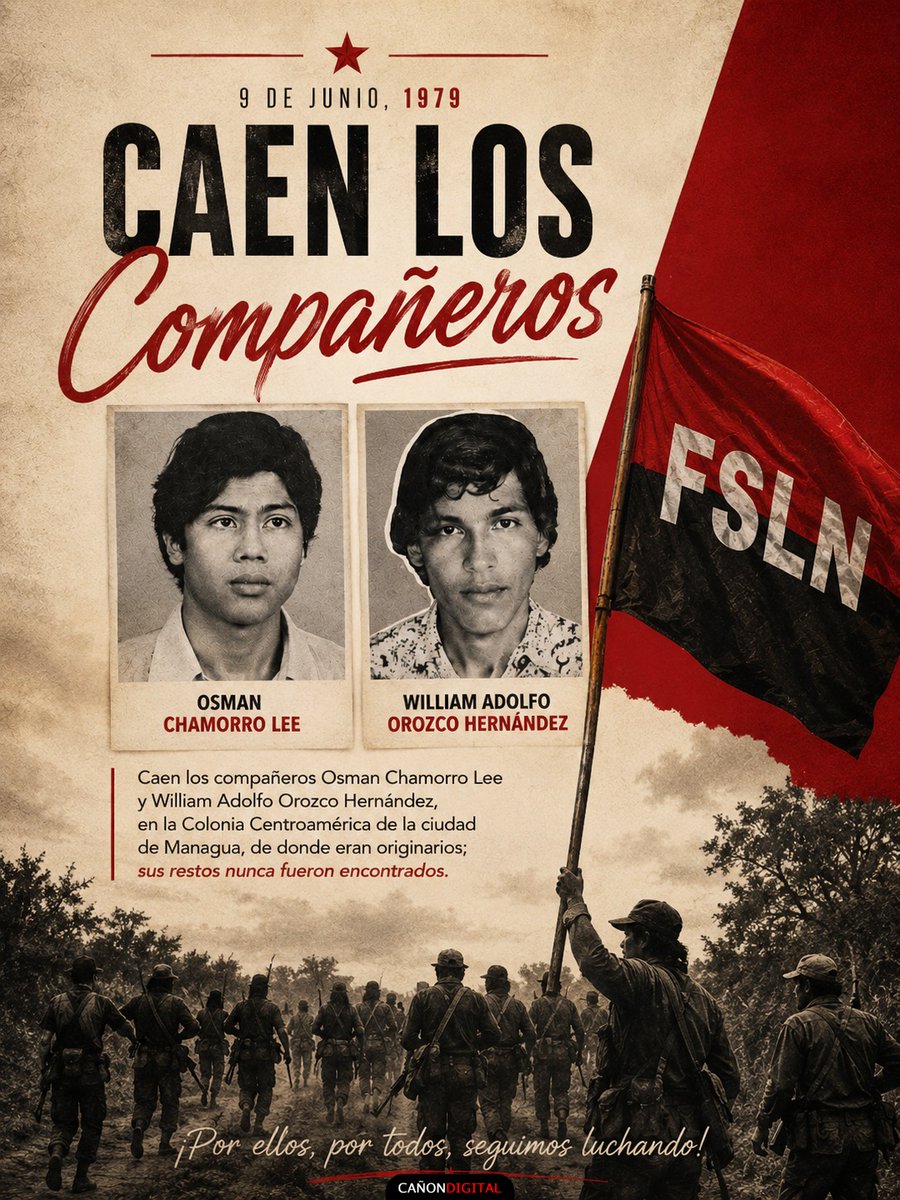 CanDigital2's tweet photo. 9 de junio de 1979: Caen los compañeros Osman Chamorro Lee y William Adolfo Orozco Hernández, en la Colonia Centroamérica de la ciudad de Managua, de donde eran originarios; sus restos nunca fueron encontrados. https://t.co/inkOKQ9U4C
