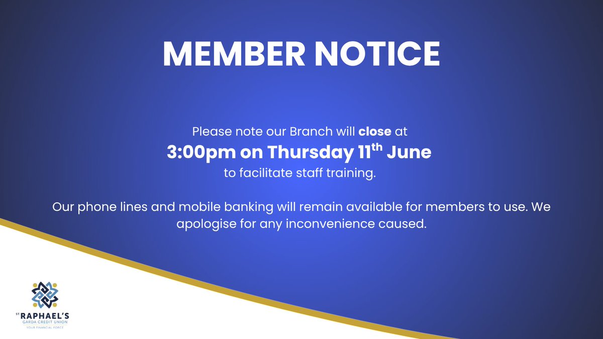 straphaelscu's tweet photo. 📢Member Notice📢
Our Branch will close at 3PM on Thursday 11th of June to facilitate staff training. Our phone lines and mobile banking will remain available for members to use. 
We apologise for any inconvenience caused. https://t.co/ATPRUwO4Bo