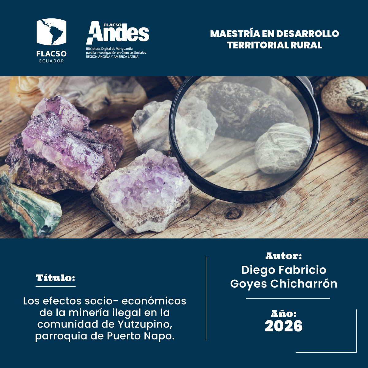 FlacsoAndes's tweet photo. #TesisDistinguida “Los efectos socio- económicos de la minería ilegal en la comunidad de Yutzupino, parroquia de Puerto Napo” por Diego Fabricio Goyes Chicharrón.
https://t.co/EnIiGIGi6c
#MineríaIlegal #RecursosMinerales #MedioAmbiente #Napo #Ecuador
@FLACSOec 
#ComunidadFLACSO https://t.co/qFP34WtZQQ
