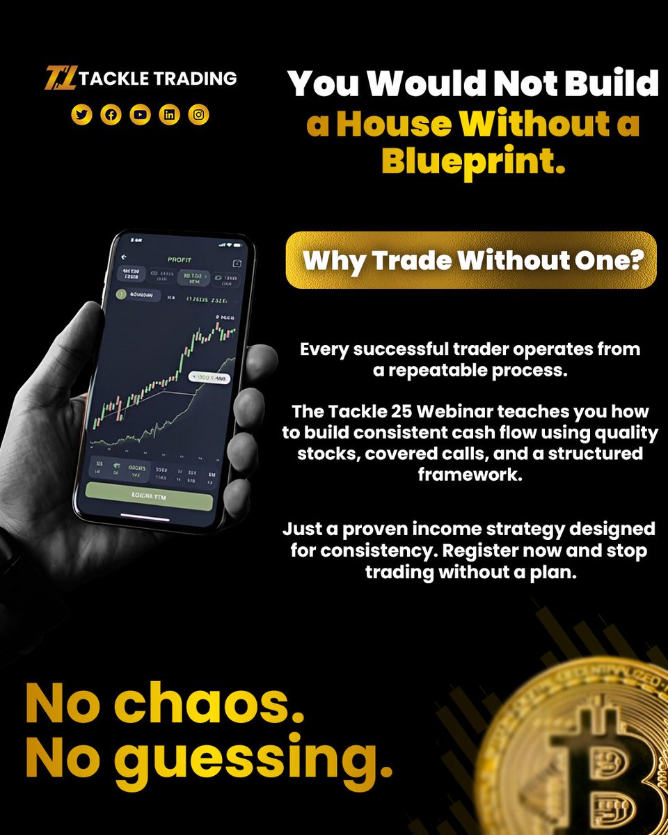 TackleTrading's tweet photo. 𝐘𝐨𝐮 𝐰𝐨𝐮𝐥𝐝𝐧’𝐭 𝐛𝐮𝐢𝐥𝐝 𝐚 𝐡𝐨𝐮𝐬𝐞 𝐰𝐢𝐭𝐡𝐨𝐮𝐭 𝐚 𝐛𝐥𝐮𝐞𝐩𝐫𝐢𝐧𝐭.
𝐒𝐨 𝐰𝐡𝐲 𝐭𝐫𝐚𝐝𝐞 𝐰𝐢𝐭𝐡𝐨𝐮𝐭 𝐨𝐧𝐞?

Most traders fail because they rely on emotion, not a process. The Tackle 25 Webinar shows you how to generate consistent cash flow using quality stocks, covered calls, and a repeatable trading framework.

✅ Structured strategy✅ Income-focused approach✅ Proven process

Stop guessing. Start trading with a plan.

→ Register for the Tackle 25 Webinar,
 https://t.co/CBkKXD9LsO

#Trading #Investing #CoveredCalls #StockMarket #OptionsTrading #TackleTrading