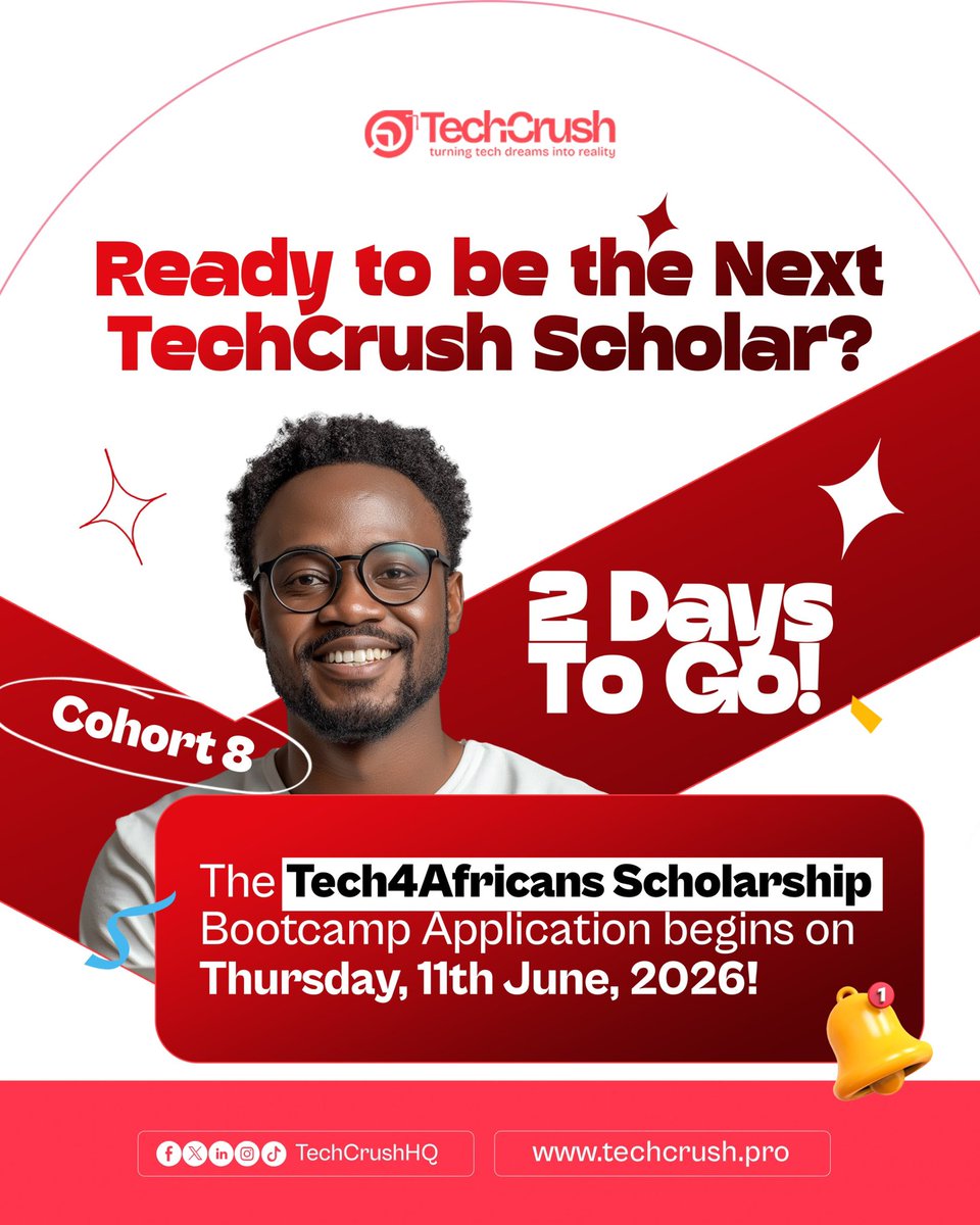 TechCrushHQ's tweet photo. 2 days to go!!

Cohort 8 of the Tech4Africans Scholarship Bootcamp is Here with over 18 Tech Courses &amp; Certification accredited by ACTD, USA.

Early Birds Applications open on Thursday, 11th June, 2026.

#techcrush #tech4africans https://t.co/Wim5HYFZEP
