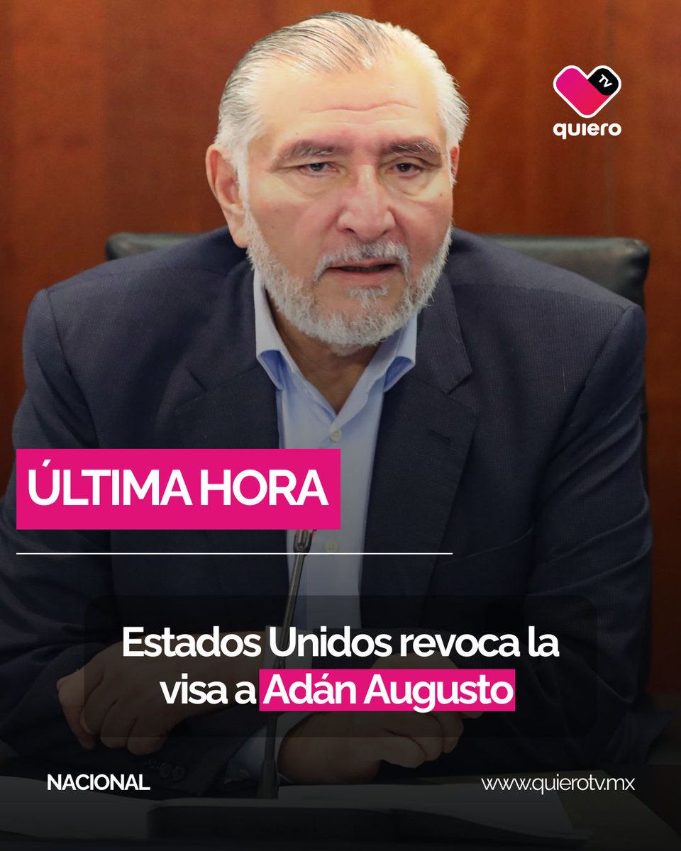 quierotv_gdl's tweet photo. 🔴🇺🇸 #ÚLTIMAHORA | El Gobierno de México recibió una notificación de alerta por parte del Departamento de Estado de Estados Unidos, en la que se confirmó la revocación de la visa de viaje del senador y exsecretario de Gobernación, Adán Augusto López.

Esto ocurre en el marco de una investigación por sus presuntos vínculos con el crimen organizado.