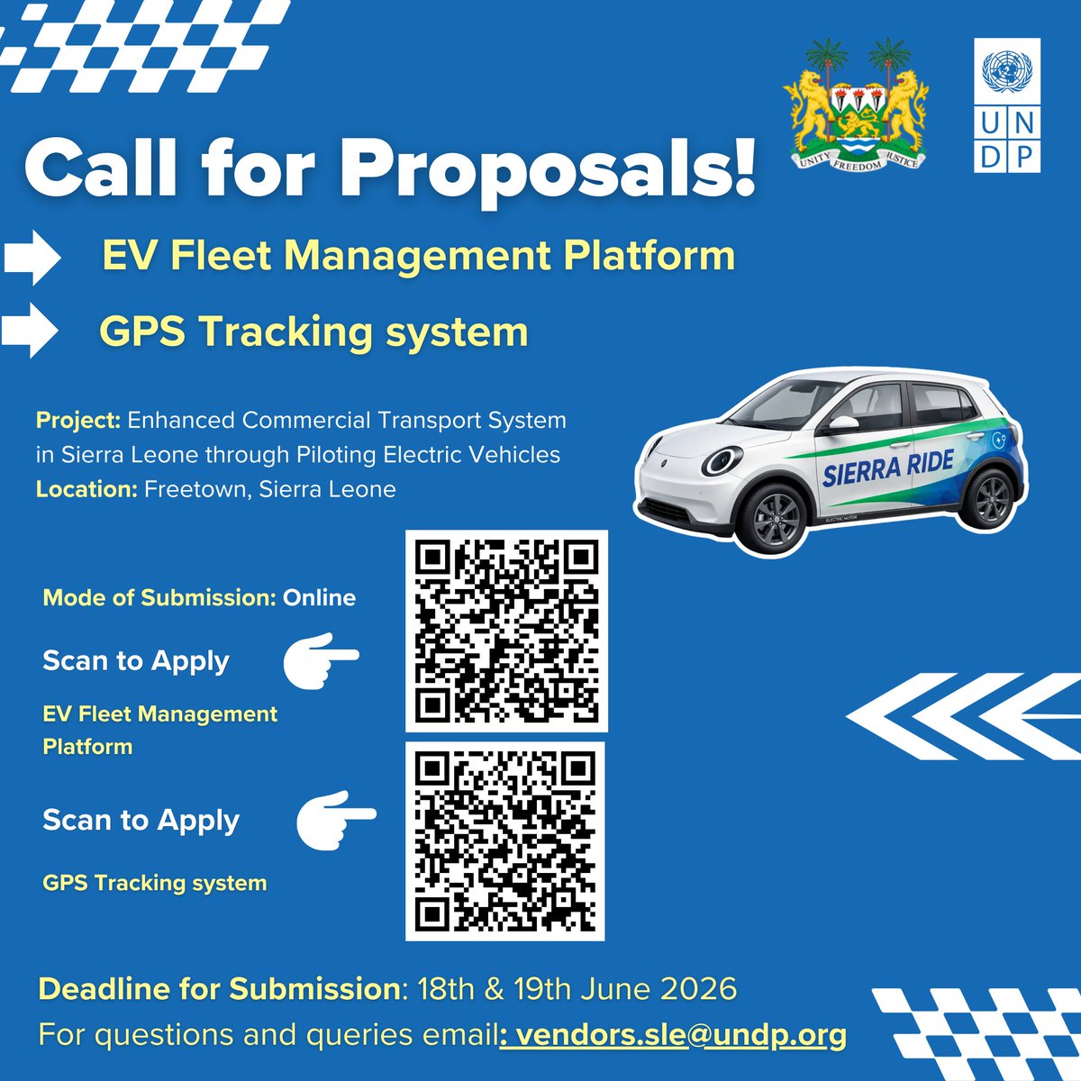 UNDPSierraLeone's tweet photo. 📢 Call for Proposals! To support the Sierra Ride initiative with:
🚗 EV Fleet Management Platform (Deadline: 18 June 2026)
https://t.co/K5nNu559nl
📍 GPS Tracking System (Deadline: 19 June 2026)
https://t.co/cEKR5l5rdM
Join us in advancing smarter, greener mobility solutions for Sierra Leone.