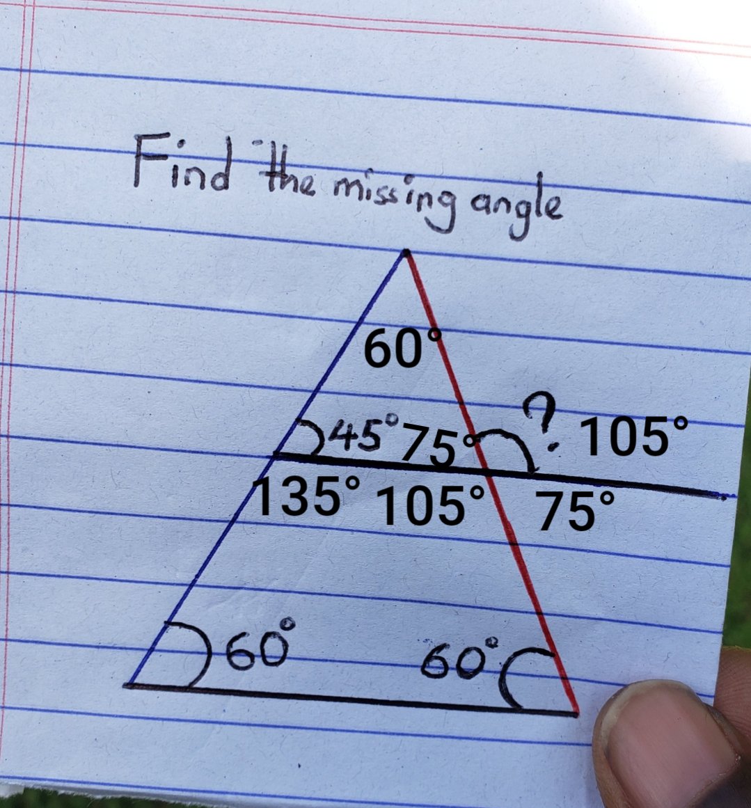 Monkeyking1885's tweet photo. @Beno10_MFC The line that intersects the triangle makes the lower part a quadrilateral. A the sum of quadrilateral's angles is 360°
180°-45°=135°
360°-135°-60°-60°
225°-60°-60°
165°-60°
105°
Since the missing angle is congruent to the 105° then the missing angle is also 105° https://t.co/D68FeUQAuq
