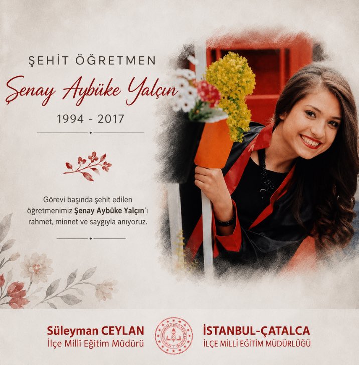 catalca_mem's tweet photo. 📚🌹

Görevi başında şehit edilen öğretmenimiz Şenay Aybüke Yalçın’ı rahmet, minnet ve saygıyla anıyoruz.

Eğitime adanmış bir ömrün hatırası, daima yaşayacak.🌹🇹🇷

@istanbulilmem @MucahitYentur @suleymanceylan https://t.co/dtRNZ9Kgan