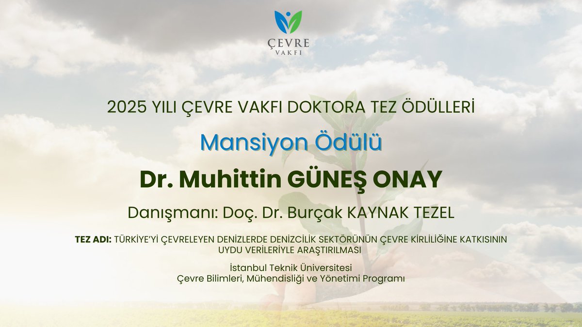 cevrevakfi's tweet photo. 2025 Yılı Çevre Vakfı Doktora Tez Ödülleri

🏅 Mansiyon Ödülü🏅
🔹Dr. Muhittin GÜNEŞ ONAY
Danışmanı: Doç. Dr. Burçak KAYNAK TEZEL https://t.co/6PDwZSR9nc