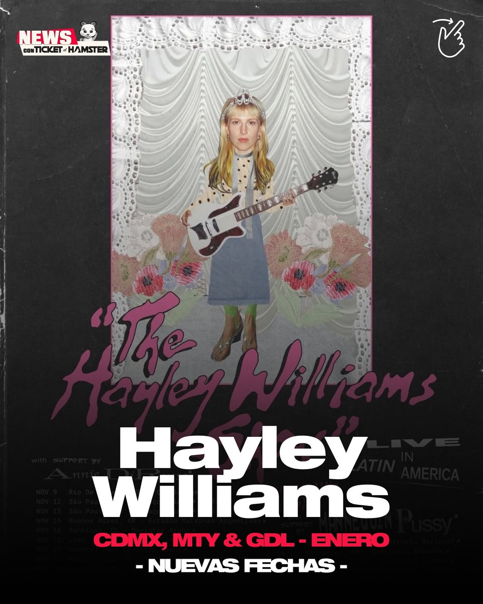 ticketelhamster's tweet photo. 🚨The Hayley Williams Show - Nuevas fechas
📍CDMX, Monterrey y Guadalajara
🗓️Enero 2027

🎫Preventa Banamex y fans 11 de junio 11 AM
🎫Venta General 12 de junio 10 AM

🗝️Información sobre venta a fans en: https://t.co/D9iLkwQd9t

#ticketelhamster #hayleywilliams @ocesa_total https://t.co/XuwEbT1rqz