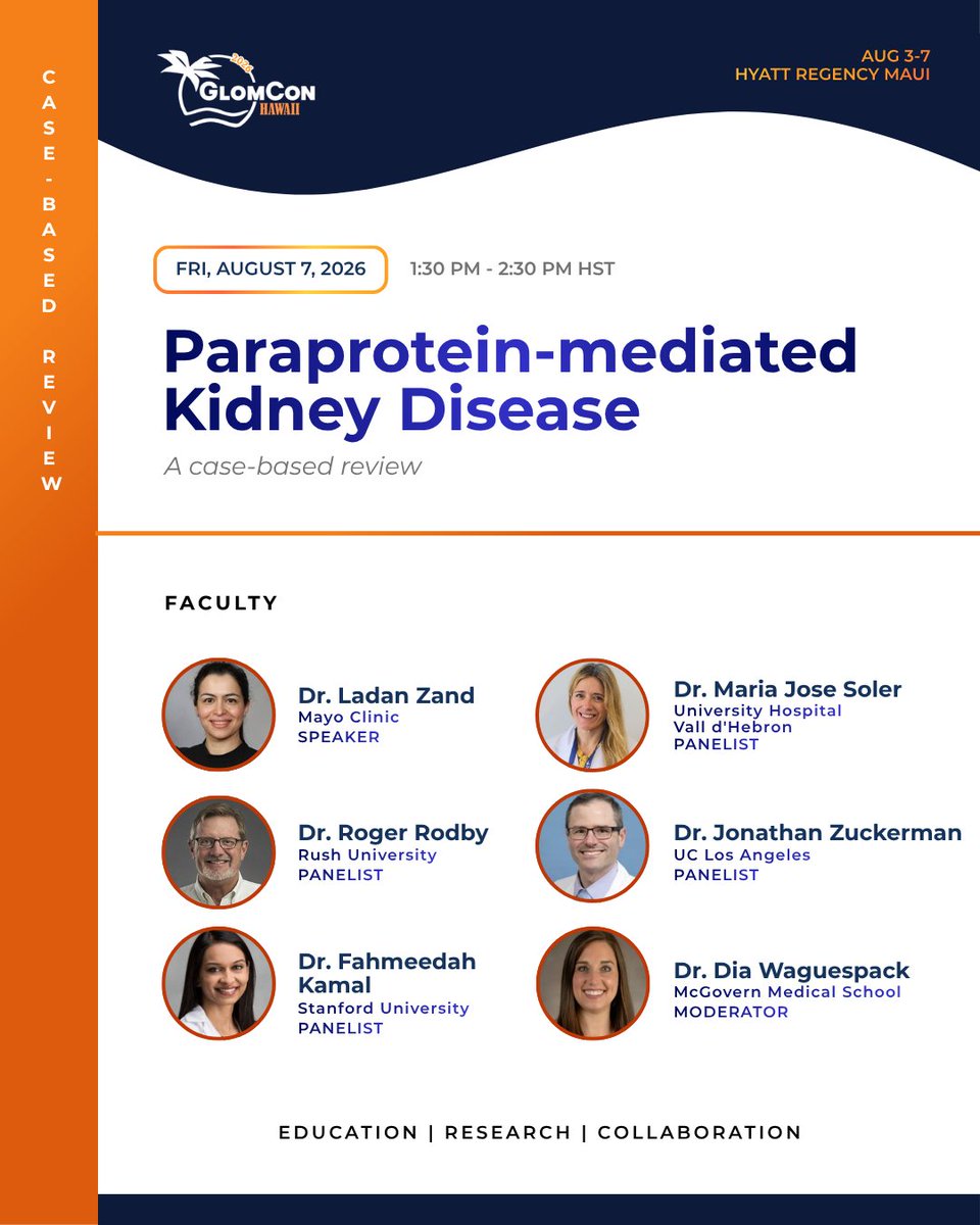 GlomCon's tweet photo. When the clone is invisible, how do you protect the kidney? 

@LadanZand , @PepaSolerR , @JZRenalPath , Fahmeedah Kamal, @NephRodby , and @d_r_waguespack lead a panel on clinico-pathological diagnosis, prognosis, and dissecting the new 2026 MGRS consensus, predictive AI, and clone-directed therapy. 

#MGRS #Nephrology #GlomConHawaii2026 #Hematology #Pathology