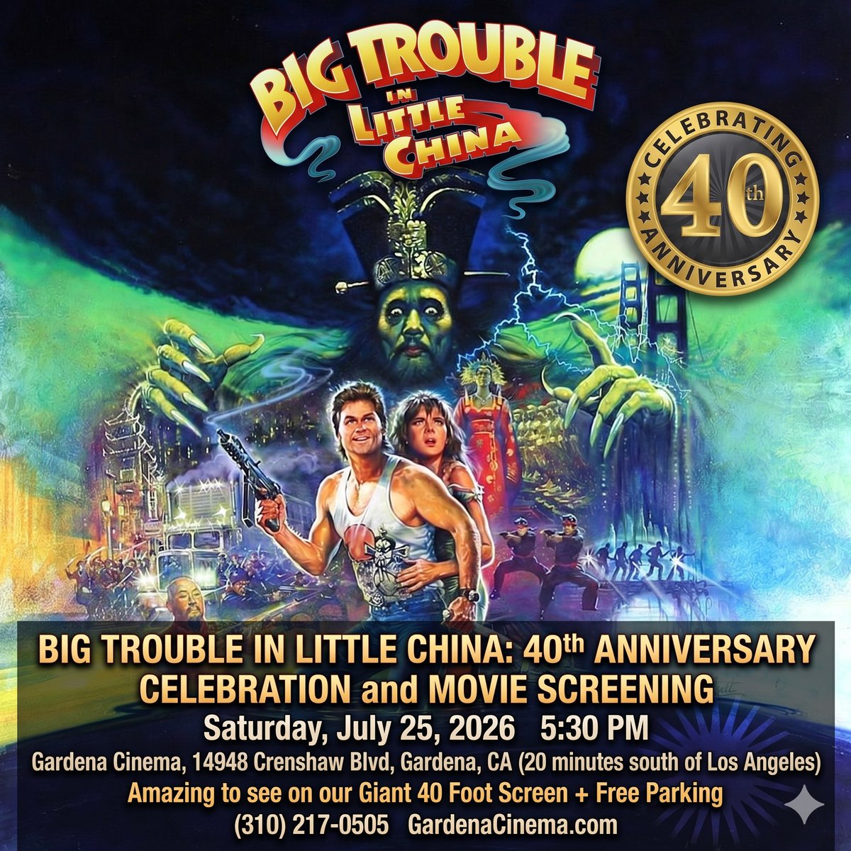BIG TROUBLE IN LITTLE CHINA: 40th ANNIVERSARY CELEBRATION and
