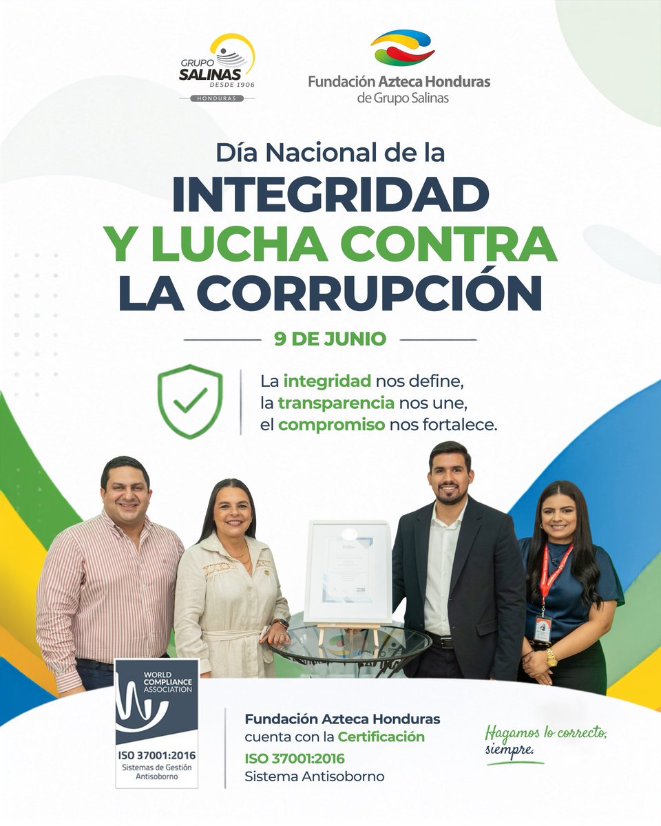 faztecahn's tweet photo. 🚫🤝 La integridad nos une por un mejor #Honduras 🇭🇳

En el Día Nacional de la #Integridad y #LuchaContraLaCorrupción reafirmamos nuestro compromiso con la #transparencia y la #ética. ✨

Fundación Azteca Honduras cuenta con la Certificación ISO 37001:2016 #SistemaAntisoborno. ✅ https://t.co/b0lq6LSSFK