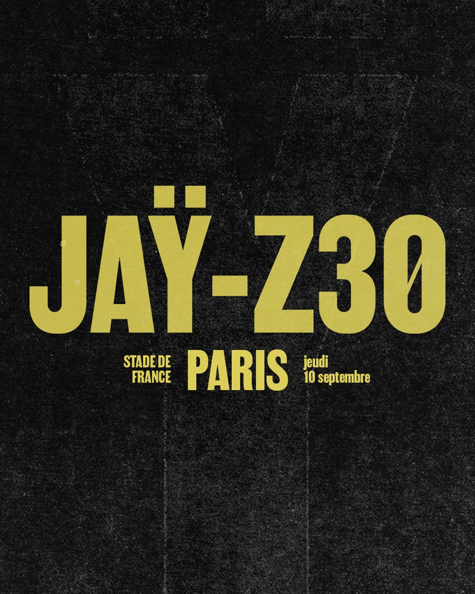 StadeFrance's tweet photo. ANNONCE / JAŸ-Z 30. 

👉 Jeudi 10 septembre 2026 au Stade de France ! 

🎟️ Mise en vente générale : vendredi 12 juin à 10h00 sur notre site https://t.co/hNxCy1UEij