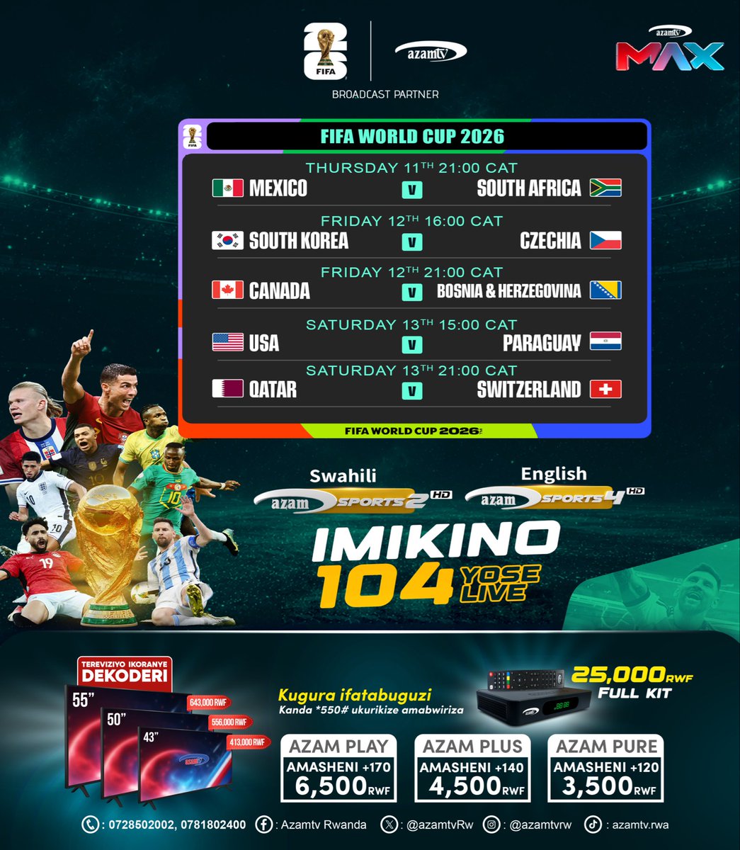 azamtvRw's tweet photo. 🌍🏆⚽ Guhera ku wa Kane, turakugezaho imikino yose uko ari 104 kuri Azam Sports 2HD &amp; 4HD.

Ku ifatabuguzi rya 6,500 Frw gusa, ntuzacikwe.

#imyidagadurokuribose
#entertainmentforeverybody https://t.co/nygX7DbUjD