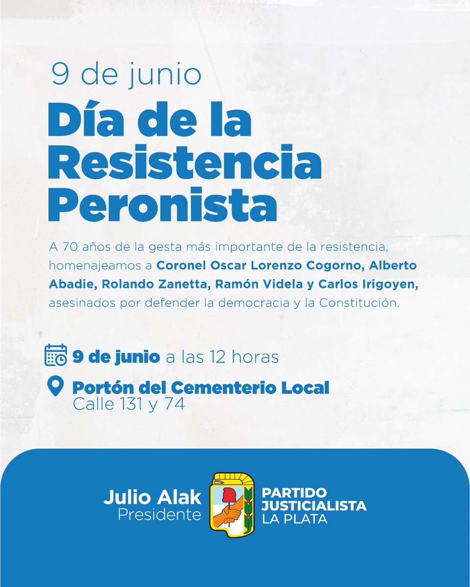 Julio_Alak's tweet photo. A 70 años del 9 de junio de 1956, recordamos al coronel Oscar Cogorno y sus compañeros fusilados en La Plata por exigir el fin de la proscripción del peronismo, la vigencia de la constitución y la apertura democrática.

Los mató una dictadura que se autoproclamaba "Libertadora", pero fueron Cogorno y los suyos, en representación de un pueblo, quienes honraron la verdadera libertad.

Desde esa misma vocación de destino colectivo, los evocamos conmemorando el Día de la Resistencia Peronista.  Invitamos a acompañarnos al homenaje que les haremos en el mausoleo del Cementerio de La Plata, hoy a las 12:00.