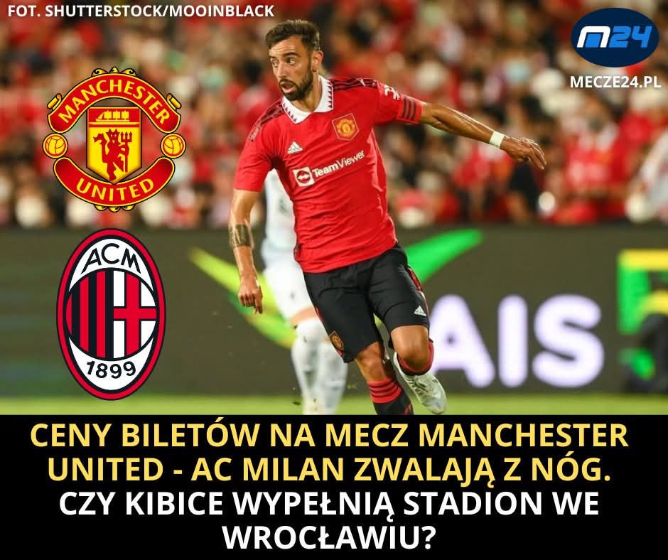Mecze24PL's tweet photo. 🆕 Złe wieści dla kibiców. Organizatorzy poszaleli z cenami biletów na mecz Manchester United - AC Milan.

➡️ https://t.co/n7PnaQqpGa https://t.co/Hjf7TMFuOM