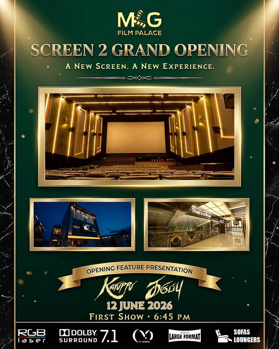 MKGFilmPalace's tweet photo. MKG Film Palace SCREEN 2 GRAND OPENING • 12 JUNE 2026
A new screen, a new concession, and a stunning new elevation — all set to welcome you to the next chapter of MKG Film Palace.
Our inaugural presentation on Screen 2:
Karuppu
First Show • 6:45 PM • 12 June 2026
Bookings opening soon on TicketNew and District.
#MKGFilmPalace #MInfinite #MKG3pointO #Karuppu #MKGScreen2