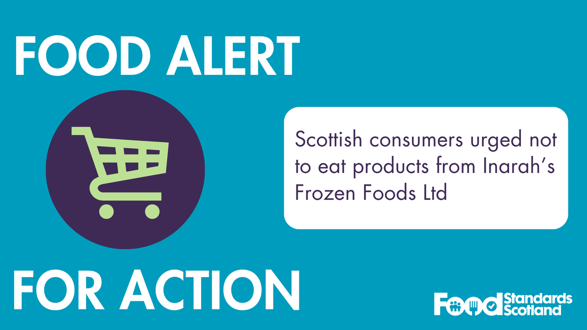 FSScot's tweet photo. Food Standards Scotland (FSS) is advising consumers not to eat certain products from Inarah’s Frozen Foods Ltd. 

The warning follows concerns the products have not met food hygiene and safety requirements. For more information visit: https://t.co/9oilbjfn7z https://t.co/YcrxyM5zcc