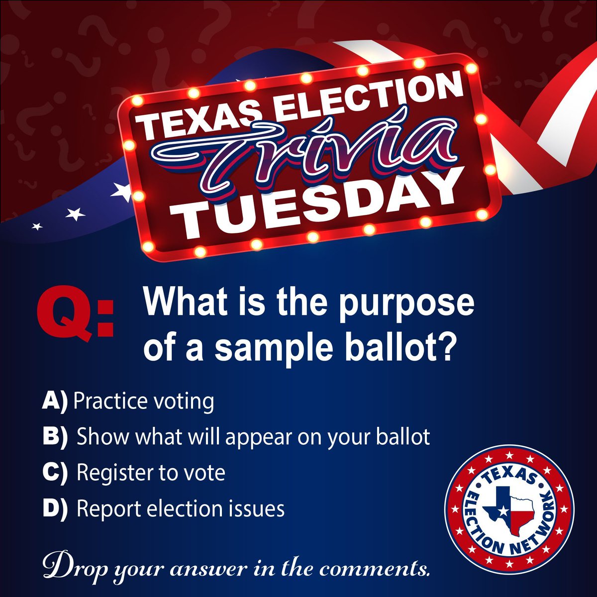 TexasElection's tweet photo. 🗳️ TEXAS ELECTION TRIVIA TUESDAY
What is the purpose of a sample ballot?
A) Practice voting
B) Show what will appear on your ballot
C) Register to vote
D) Report election issues
Drop your answer in the comments.
#TexasElectionNetwork #TXVotes #CivicEducation #TexasElectionTrivia https://t.co/3e5IC4IjBq