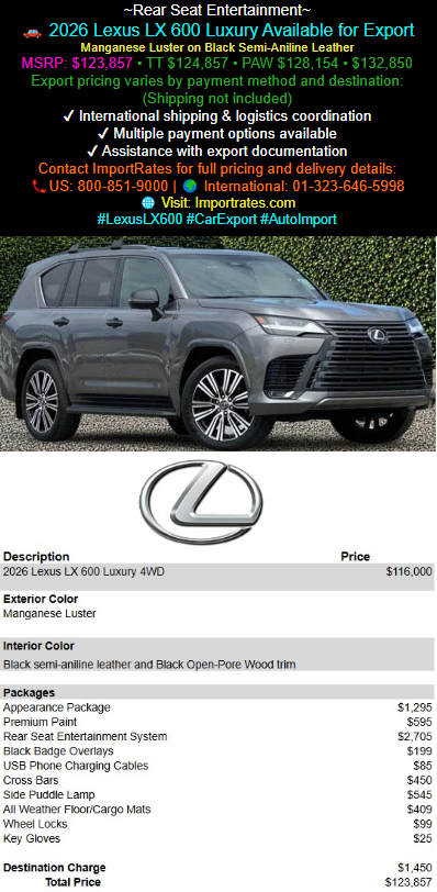 importrates's tweet photo. ~Rear Seat Entertainment~
2026 Lexus LX 600 Luxury Available for Export
MSRP: $123,857 • TT $124,857 • PAW $128,154 • $132,850 Export pricing varies by payment method and destination:(Shipping not included)
🌐 Visit: https://t.co/ZA3MMYrS4E https://t.co/O3Wu9Mo222