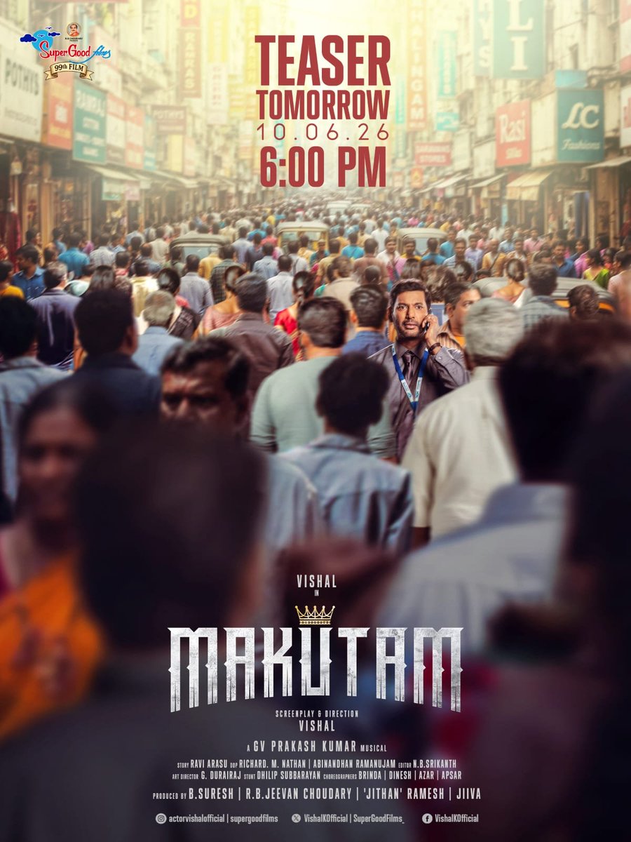 Ticket_Factory's tweet photo. The calm before the storm. ⏳

Just 1 DAY TO GO for the highly anticipated #Makutam teaser! ❤️‍🔥 Get ready to witness the fiery triple avatar of Puratchi Thalapathy @VishalKOfficial TOMORROW! 🔥👑

#SGF99 #Vishal35 #MakutamTeaser

A @gvprakash Musical! 🎼
@SuperGoodFilms_ @MagudamOfficial @officialdushara @yoursanjali @srikanth_nb @dhilipaction @Richardmnathan @AbinandhanR @Gdurairaj10 @vasukibhaskar @KannadasanDKD @RIAZtheboss @ParasRiazAhmed1 #RaviArasu @storyteller_ind @PROSaiSatish