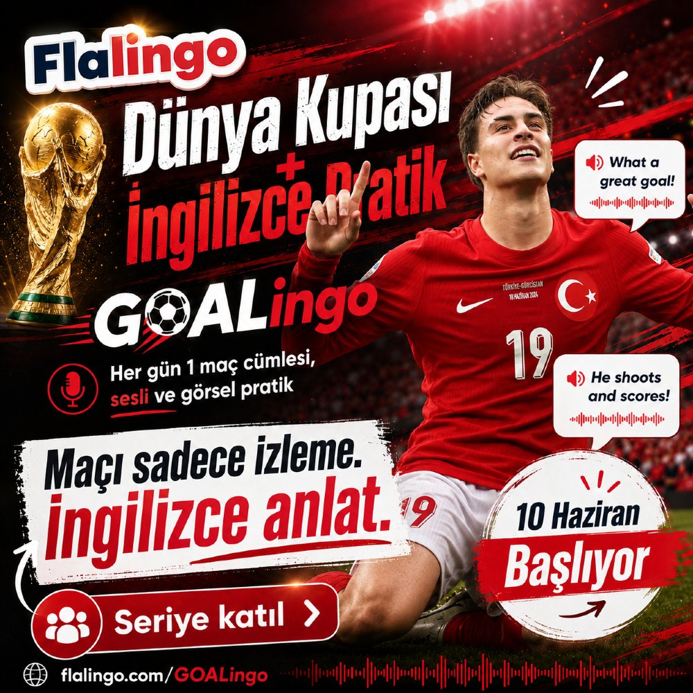 FlalingoTR's tweet photo. FLALINGO ILE MAÇI SADECE İZLEME, İNGİLİZCE ANLAT! 🗣️⚽️

Dünya Kupası coşkusunu İngilizce pratiğe dönüştürmeye hazır mısın? Flalingo ile GOALingo Challenge 10 Haziran’da başlıyor! ���🇸🏆

Her gün kilit açarak öğreneceğin 1 maç cümlesi ile futbolun dilini evrensel kıl! 7/10 serisini kimler tamamlayacak? Hemen profilimizdeki linke tıkla ve sahadaki yerini al! 👇

https://t.co/rVTUSMdpih

 #GOALingo #Flalingo #İngilizceÖğreniyorum #MaçAnlatımı #FutbolAşkı #SeriChallenge