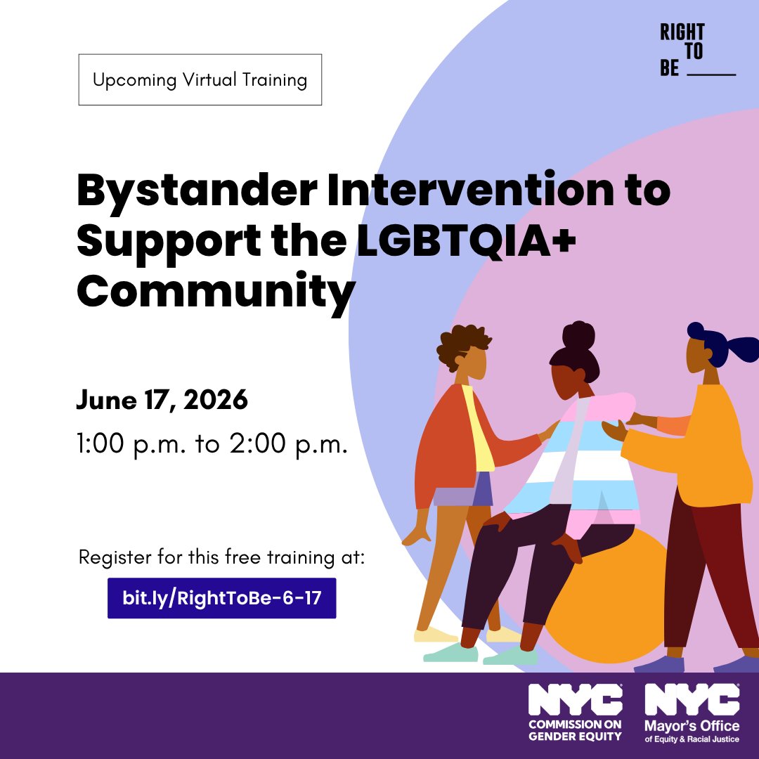 GenderEquityNYC's tweet photo. 📣Join a free, virtual Bystander Intervention to Support the LGBTQIA+ Community training!
💡Learn how to safely intervene when you see harassment.
📅6/17, 1-2 p.m.
🔗https://t.co/6qQOEeTwNc
🔗https://t.co/1andcUCGn6
#RightToBe #CGE10 #NYC #Equity https://t.co/KjnYxfpb9m