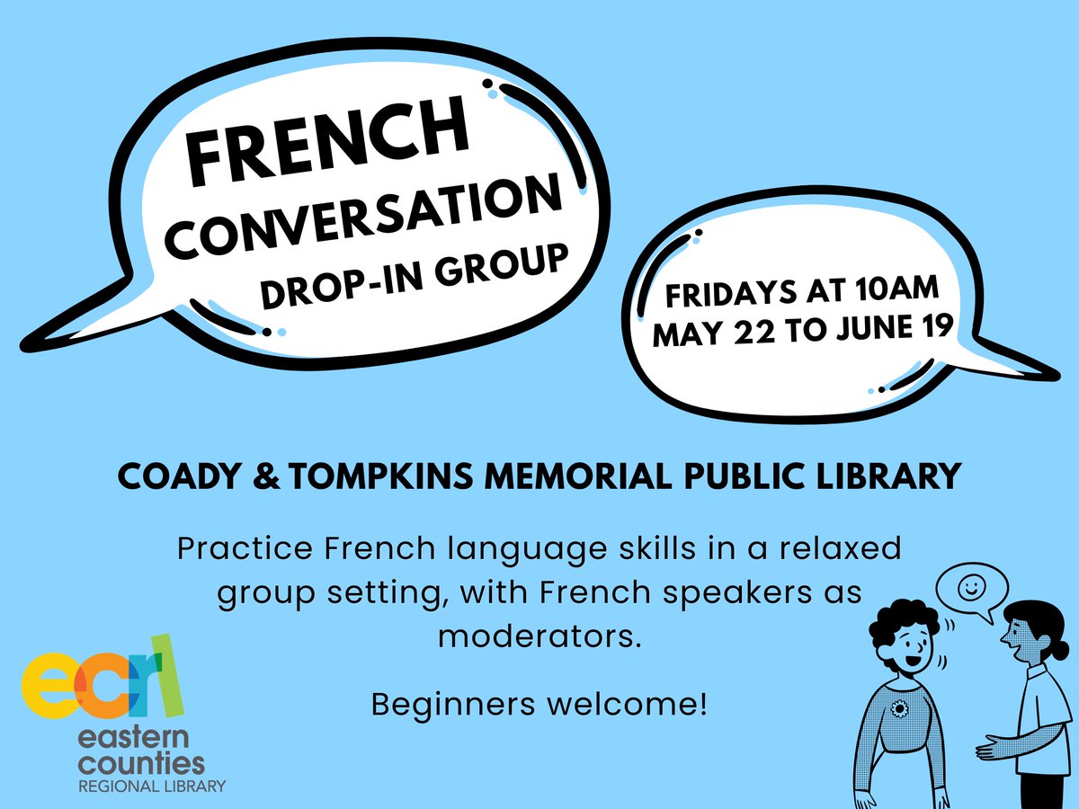 ecrlibrary's tweet photo. Interested in improving your spoken French? Looking for a relaxed way to practice your language skills? Join the French Conversation Club at Coady and Tompkins Memorial Public Library on Fridays at 10am, from May 22 until June 19. https://t.co/Ng31eAEK4B