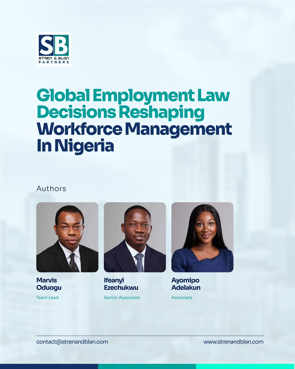 Strenandblan's tweet photo. Nigeria’s employment landscape is no longer being influenced solely by local legislation. Increasingly, decisions from courts across different jurisdictions are influencing how organisations approach hiring, workplace investigations, employee privacy, platform work, https://t.co/TngVZxemJu