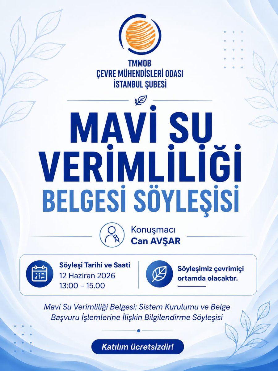 CMOistanbul's tweet photo. 📢 Mavi Su Verimliliği Belgesi Söyleşisi

💧 Mavi Su Verimliliği Belgesi başvuru süreci, sistem kurulumu ve uygulama esaslarını konuşuyoruz.

🗓️ 12 Haziran 2026 Cuma
⏰ 13.00–15.00
💻 Çevrimiçi
🎙️ Can Avşar 
Kayıt:
 https://t.co/D9O5BOr8vr

Detaylar:
 https://t.co/E4SjWwk0JJ https://t.co/nMEJIfX65D