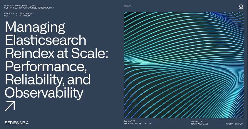PLTRs_Palantir's tweet photo. Bae wake up, new $PLTR blog post just dropped 🔥

Managing Elasticsearch Reindex at Scale: Performance, Reliability, and Observability

Search is one of the most heavily used workflows across Palantir Gotham. Users are constantly querying, filtering, and drilling into large datasets to surface entities, trace connections, and assemble the analyses that drive mission-critical operational decisions. At any point in that workflow, they expect results to feel instantaneous, regardless of the scale or complexity of the underlying data graph.

Many of these search workflows leverage Elasticsearch, an open-source distributed search and analytics engine that provides robust full-text search capabilities at scale. We have previously explained the role Elasticsearch plays within our broader ecosystem and architecture, which you can read more about in Defensive Databases: Optimizing Index-Refresh Semantics.

As mentioned in that blog post, most Gotham applications interact with Elasticsearch via an in-house database client service that acts as a layer between backend services and storage infrastructure. At a high level, the service resembles a document store and provides:

Strongly consistent key-value CRUD backed by a transactional database, which remains the authoritative source of truth

Full-text search on document fields via Elasticsearch, which functions as an “external”, secondary index
First-class security policy enforcement built into the core read, search and write paths, not just bolted on as an afterthought

We will henceforth refer to this in-house database client service as “the document store.” The document store serves many distinct clients, each with its own group of schemas (analogous to database tables). Each schema declares field names, types, security, the structural layouts of documents and, critically, whether and how the field should be indexed into Elasticsearch via something called mappings. Some schemas are not indexed at all; others carry rich mappings that power faceted search, geo queries, and date-range filters. 

The flow of data from various application backends to the database, Elasticsearch, and the authentication service, is illustrated in the following diagram, expanding upon the diagram we used in the Defensive Databases blog post.