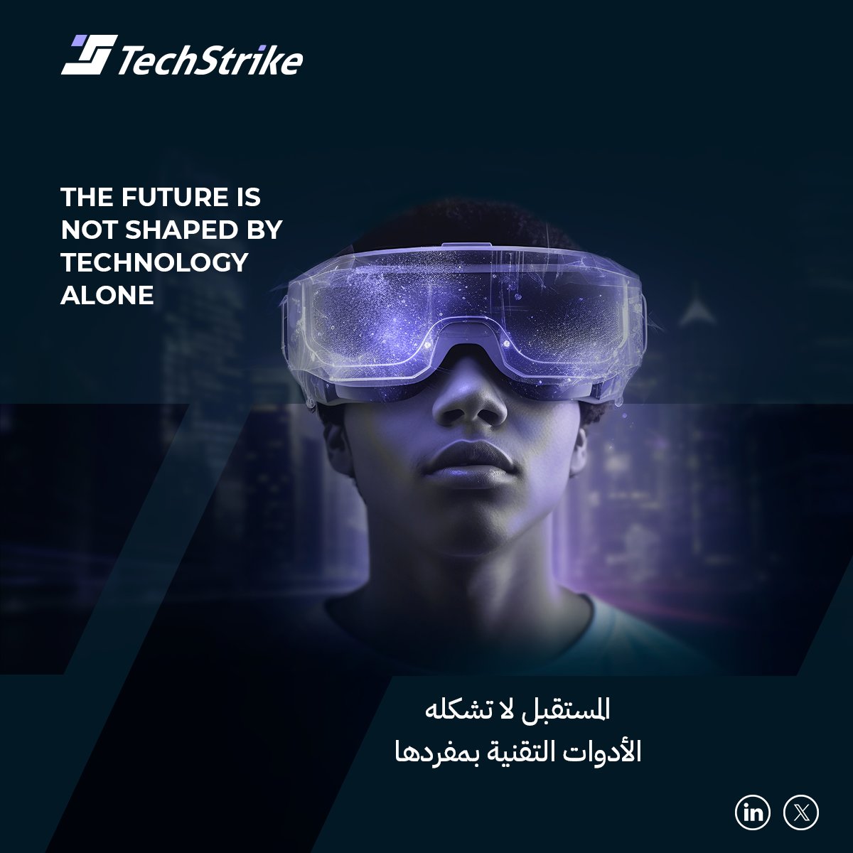 TechStrikeCo's tweet photo. ا #TechStrike تؤمن بأن المؤسسات التي تبني القدرات
 هي من تقود هذا المستقبل.
المستقبل لا تصنعه التقنية وحدها.

#TechStrike believes it is shaped by institutions that build the capabilities to lead it.
The future is not shaped by technology alone. https://t.co/bjMthzBF4t