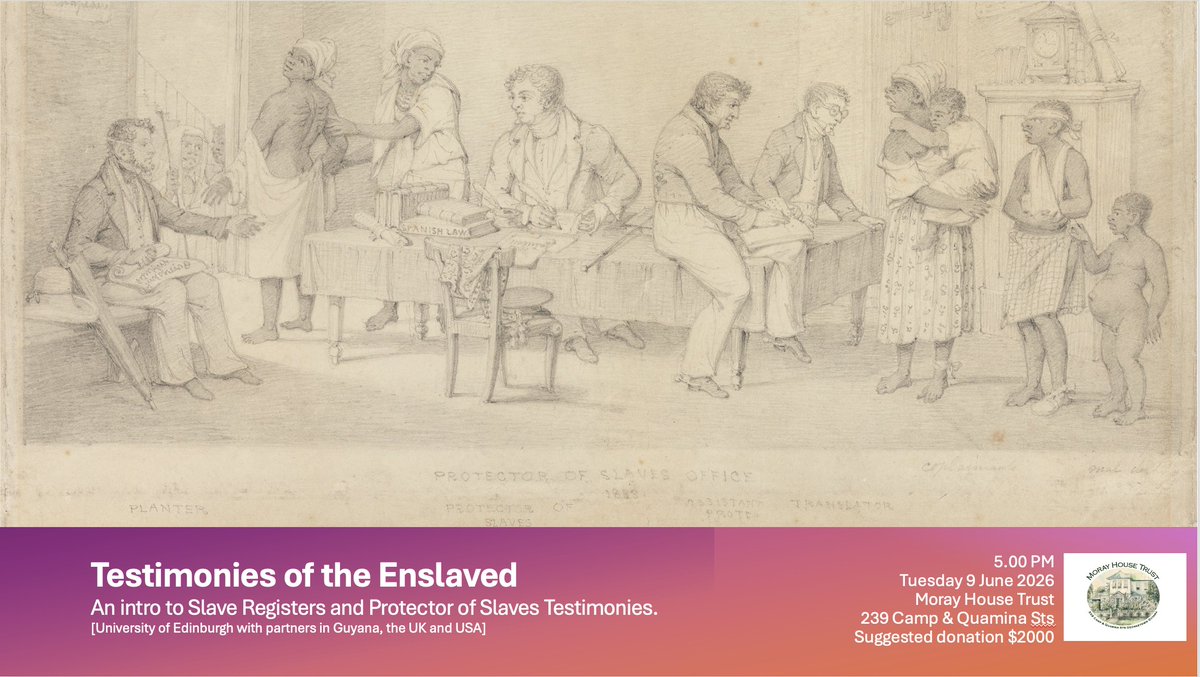 MorayHouseTrust's tweet photo. The  session - Testimonies of the Enslaved - will appeal to anyone  interested in Guyana's history, especially those wishing to explore  African ancestry through the use of archival resources. All are welcome. https://t.co/AwoJaE5Rez