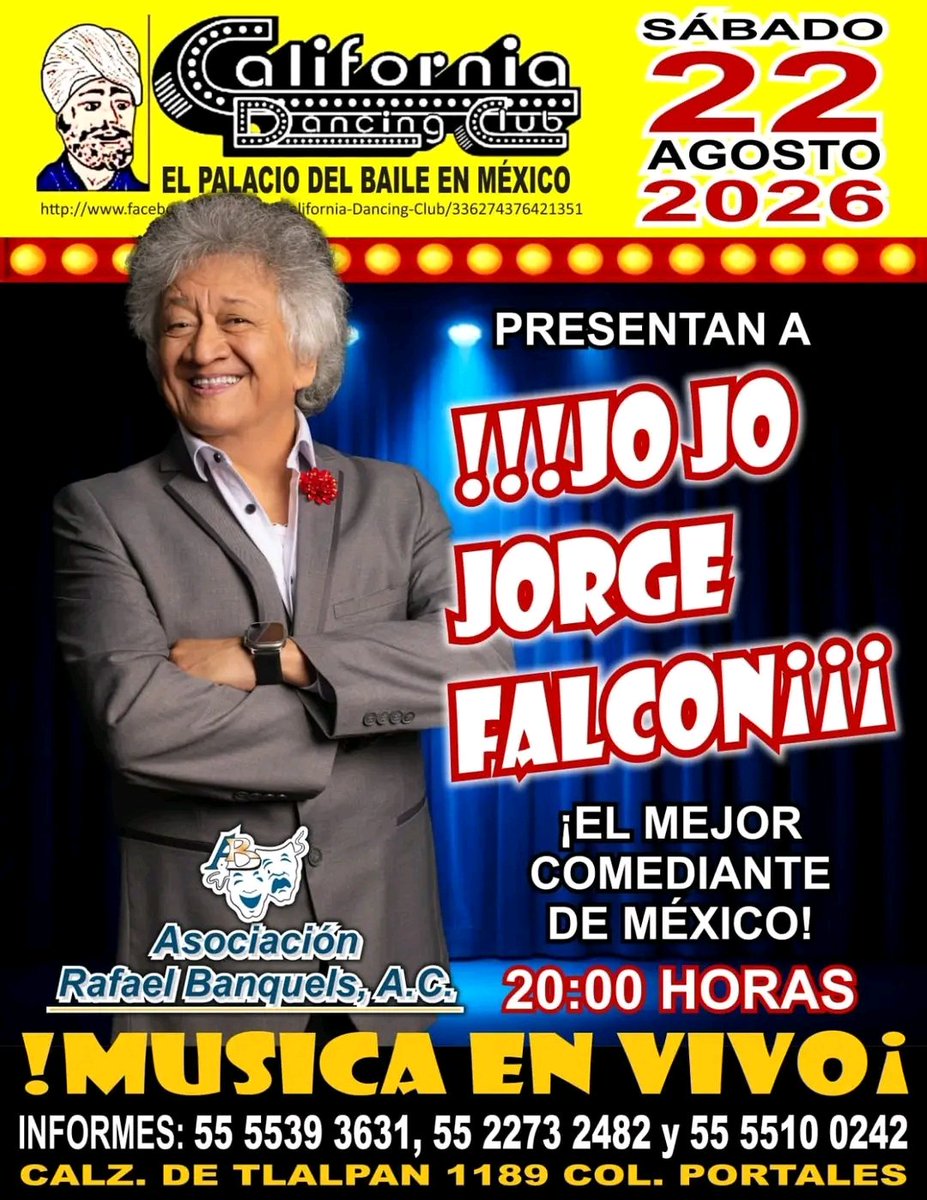 SilviayAmparo26's tweet photo. La Asociación Rafael Banquels te invita: El próximo 22 de agosto. Ven a divertirte con la gran comicidad de ¡Jo Jo Jorge Falcón!
En el palacio del baile; ¡El California Dancing Club!
Calz de Tlalpan 1189.
INFORMES: 5555393631, 5522732482 y 5555100242
¡NO FALTES, EVENTO CON CAUSA! https://t.co/ThfYxeTDQ0