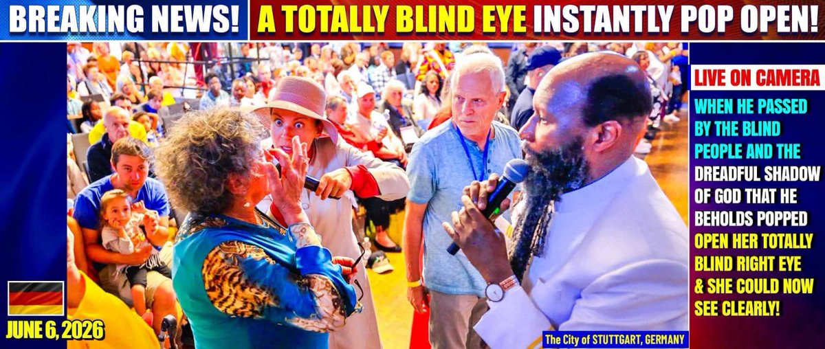 NorthRepent's tweet photo. 🚨BREAKING NEWS🚨

#GrandReceptionLive

A TOTALLY BLIND EYE INSTANTLY POPS OPEN:

GERMANY REVIVAL, WHEN THE PROPHET OF THE LORD PASSED BY THE DREADFUL SHADOW OF LORD HEALES A TOTALLY BLIND EYE. 

GLORY TO JESUS! https://t.co/wUzSps4NKO