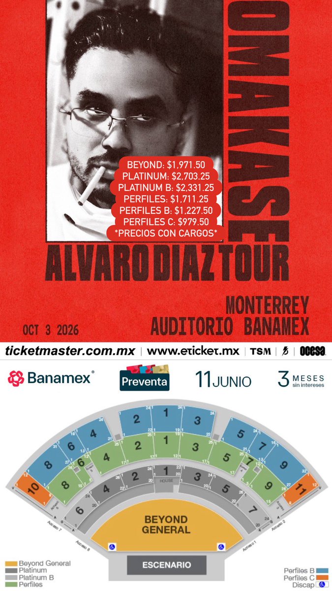 ailoviutl's tweet photo. 🚨 PRECIOS DE BOLETOS OFICIALES 🚨

ÁLVARO DÍAZ 👨‍🍳OMAKASE TOUR >|<

🗓️ Viernes 25 de Septiembre del 2026 🗓️
🏟️ Auditorio Telmex 🏟️
📍 Guadalajara, Jalisco 📍

🗓️ Sábado 3 de Octubre del 2026 🗓️
🏟️ Auditorio Banamex 🏟️
📍 Monterrey, Nuevo León 📍

🗓️ Viernes 9 de Octubre del 2026 🗓️
🏟️ Palacio de los Deportes 🏟️
📍 CDMX 📍🇲🇽 México 🇲🇽

🎟️ Precios de Boletos GDL 🎟️

ZONA ROJA: $3,038
ZONA AZUL: $2,405.50
ZONA VERDE: $1,971.50
ZONA BLANCA: $1,760.75
ZONA LILA: $1,388.75
ZONA NARANJA: $1,202.75
ZONA AMARILLA: $1,041.50
*con cargos*

🎟️ Precios de Boletos MTY 🎟️

BEYOND: $1,971.50
PLATINUM: $2,703.25
PLATINUM B: $2,331.25
PERFILES: $1,711.25
PERFILES B: $1,227.50
PERFILES C: $979.50
*con cargos*

🎟️ Precios de Boletos CDMX 🎟️

NIVEL A: $2,343.50
NIVEL B: $3,615.75
NIVEL C: $2,455.25
NIVEL D: $1,562.50
NIVEL E: $1,215.25
*con cargos*

🎫 Fechas de Preventas 🎫

Venta Beyond: 9 de Junio 9:00 AM*
Venta a Fans: 9 de Junio 10:00 AM*
Preventa Priority: 10 de Junio 9:00 AM
Preventa Banamex: 11 de Junio 11:00 AM
Venta General: 12 de Junio 11:00 AM

*Códigos Beyond y Fans los compartí en mi Stories para Suscriptores de mi https://t.co/ccAgcLOpK6 💜

💲 Boletera: Ticketmaster 💲

💳 Meses sin Intereses 💳

3 MSI con tarjetas de Crédito Banamex a partir de $3,000 MXN

#ÁlvaroDíaz #OMAKASE #OMAKASETOUR #Music #Música #Concierto #Concert #CDMX #México #Ailoviutl #LiveMusic #Tour Código #PalacioDeLosDeportes #Guadalajara #Mérida #Puebla #Tijuana #Querétaro #Monterrey #Tour2026 #Tour2027