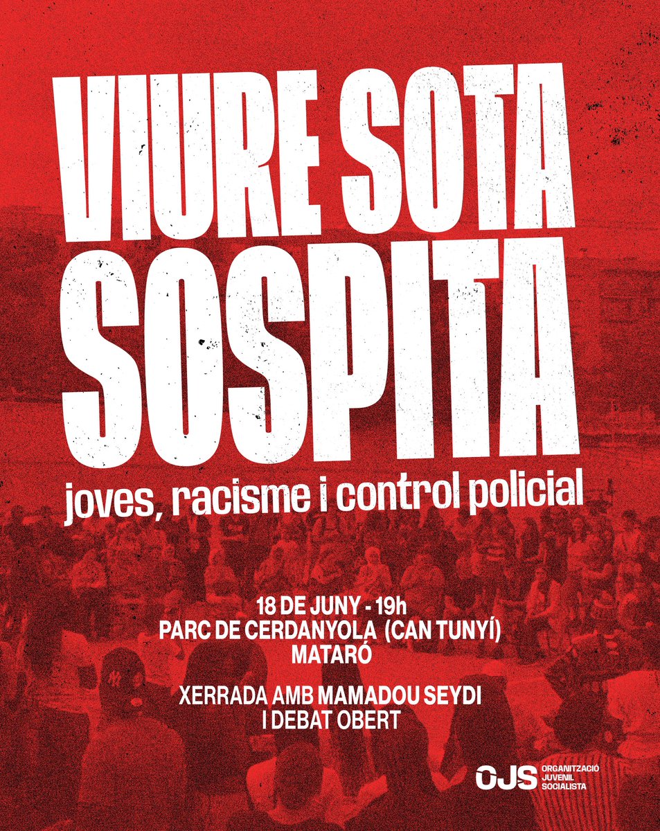 OJS_Maresme's tweet photo. 🔍👮🏻‍♂️VIURE SOTA SOSPITA

El proper dijous 18 de juny a les 19h ens trobem al Parc de Cerdanyola (Can Tunyí) de Mataró amb en @Mamadou_Yeroo per parlar i debatre sobre com ens afecta a les joves el racisme i el control policial. https://t.co/NQhT316mTP