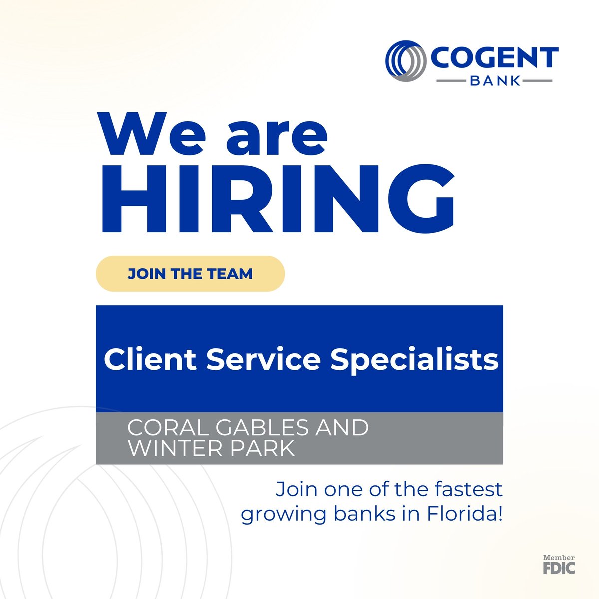 CogentBank's tweet photo. We're growing &amp; looking for two exceptional Client Service Specialists to join our team.

Apply today &amp; become part of the Cogent Bank family.
Coral Gables:  https://t.co/PbfakSBb73
Winter Park: https://t.co/oP2fZMfmGi

Member FDIC
Equal Housing Lender
Equal Opportunity Employer https://t.co/2Pdh35SKFe