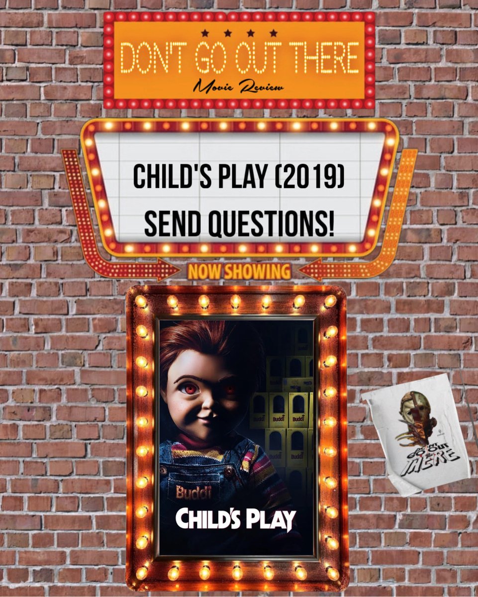 DontGoOutThere's tweet photo. This week’s film review will be checking out 2019’s Child’s Play!

Drop any questions or comments below! https://t.co/oUlKps23tb