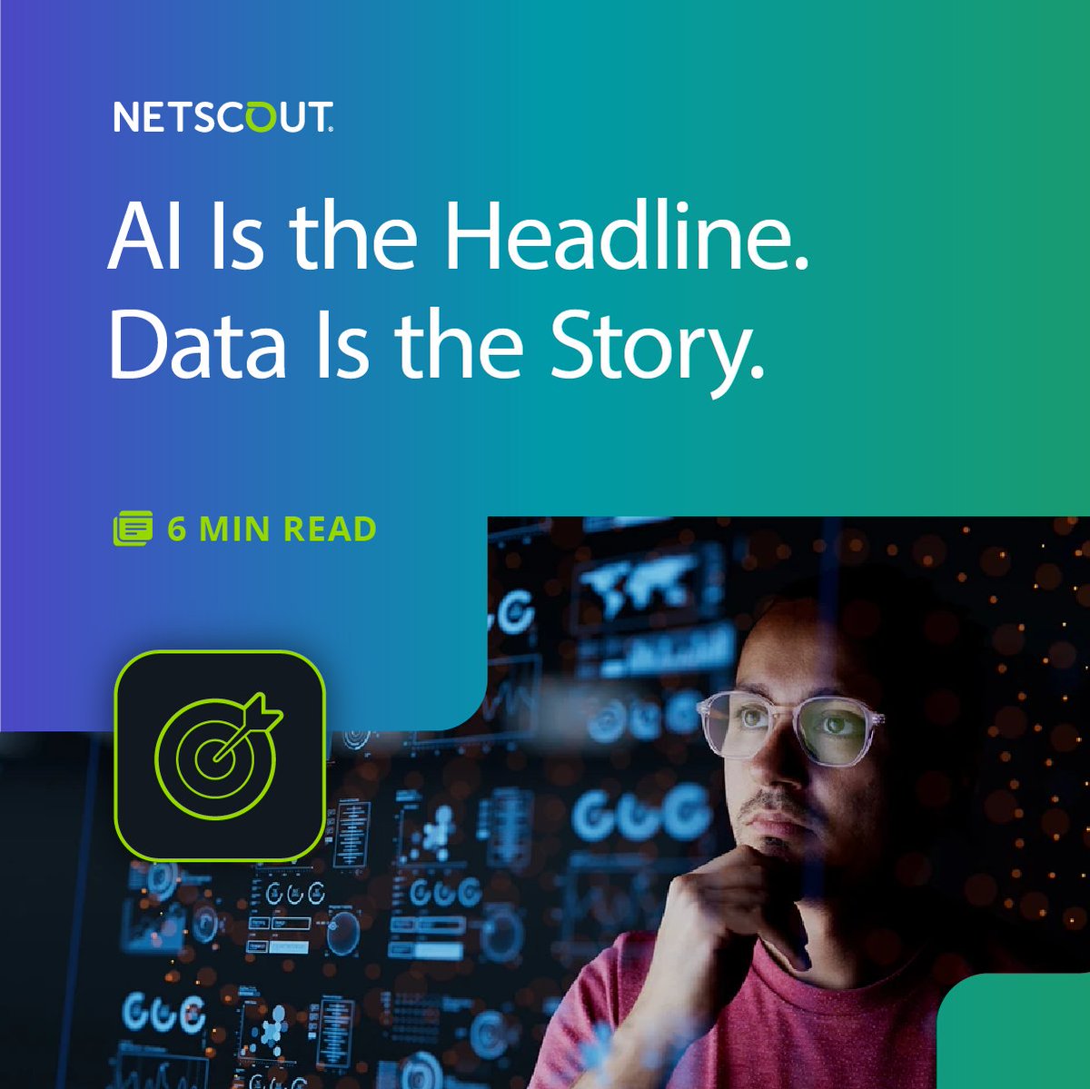 NETSCOUT's tweet photo. AI is changing network operations, but the biggest shift isn't automation. It's the growing importance of trusted, contextual data. Without it, AI can't reliably identify issues, explain outcomes, or support decisions. Four trends we're watching.