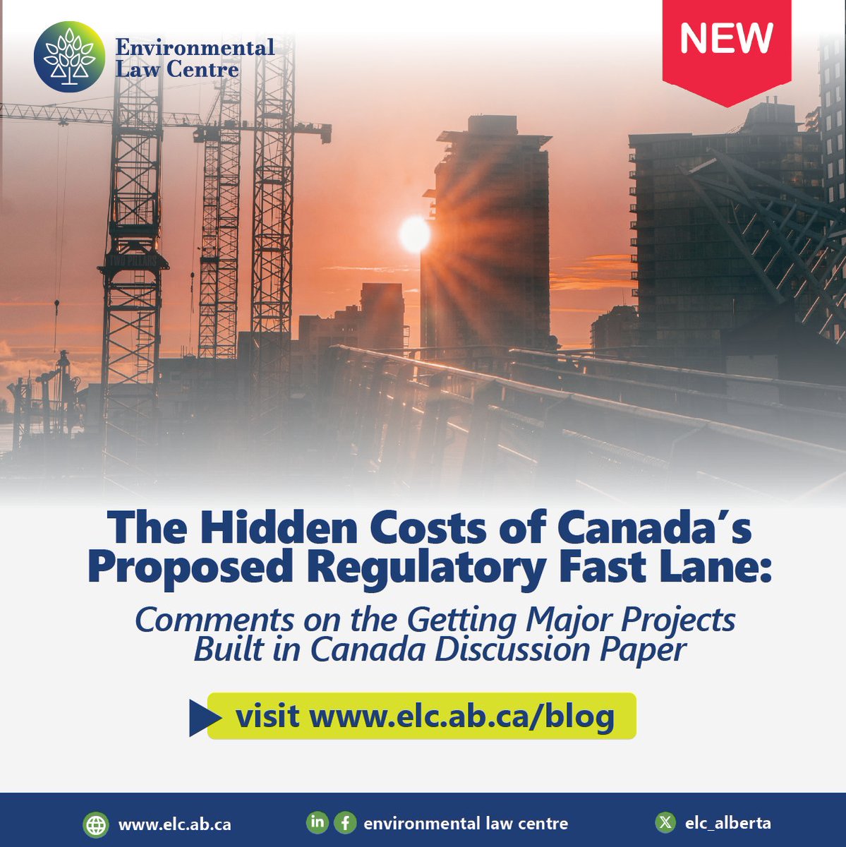 ELC_Alberta's tweet photo. The federal government has released its discussion paper, Getting Major Projects Built in Canada, outlining proposed changes to project approvals, environmental assessment, permitting, and Indigenous consultation processes. https://t.co/AGAdhGBa34