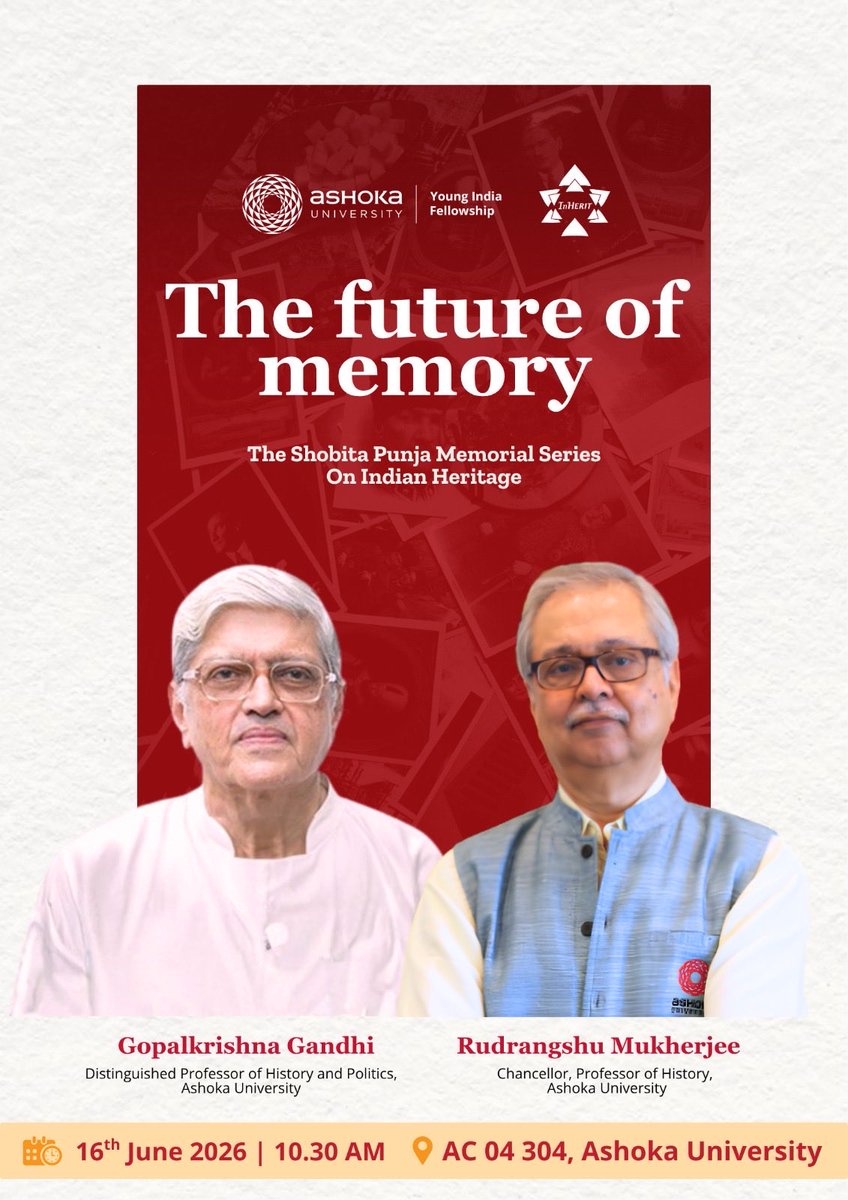 inheritxashoka's tweet photo. The inaugural Shobita Punja Memorial Series, "The Future of Memory," opens on Tuesday, 16 June at 10:30 am.
A conversation between Gopalkrishna Gandhi and Rudrangshu Mukherjee.
RSVP here: https://t.co/UsA2KTdnyz
AC 04 304, Ashoka University.
#ashokauniversity #inherit https://t.co/FYhB7a6Pj7