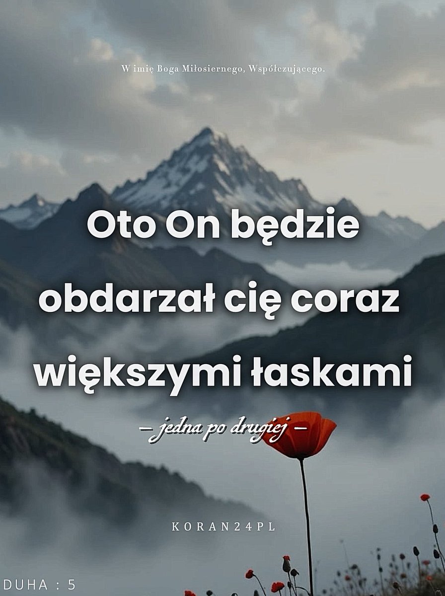 Koran24PL's tweet photo. On obdarzy cię łaskami – jedna po drugiej – i będziesz zadowolony.” 🌅 

Sura 93:5. Czasami wystarczy cierpliwość i zaufanie, by zobaczyć, jak Bóg otwiera przed Wami nowe drzwi.
#nadzieja #cierpliwość #obietnica #Bóg #Koran https://t.co/3aOFYA2sjP